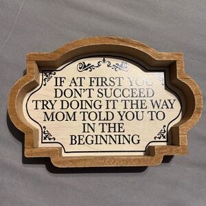 Wooden Quote Plaque with Black and Brown Accents